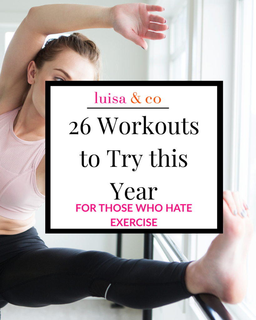 Workouts to Try this Year for those who hate exercise