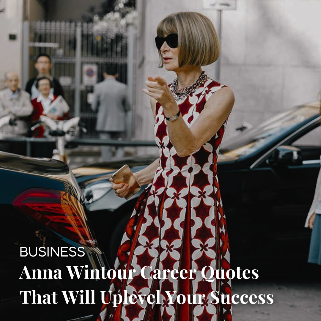 Boss Energy: Fashion Rules & Leadership Lessons from Anna Wintour
