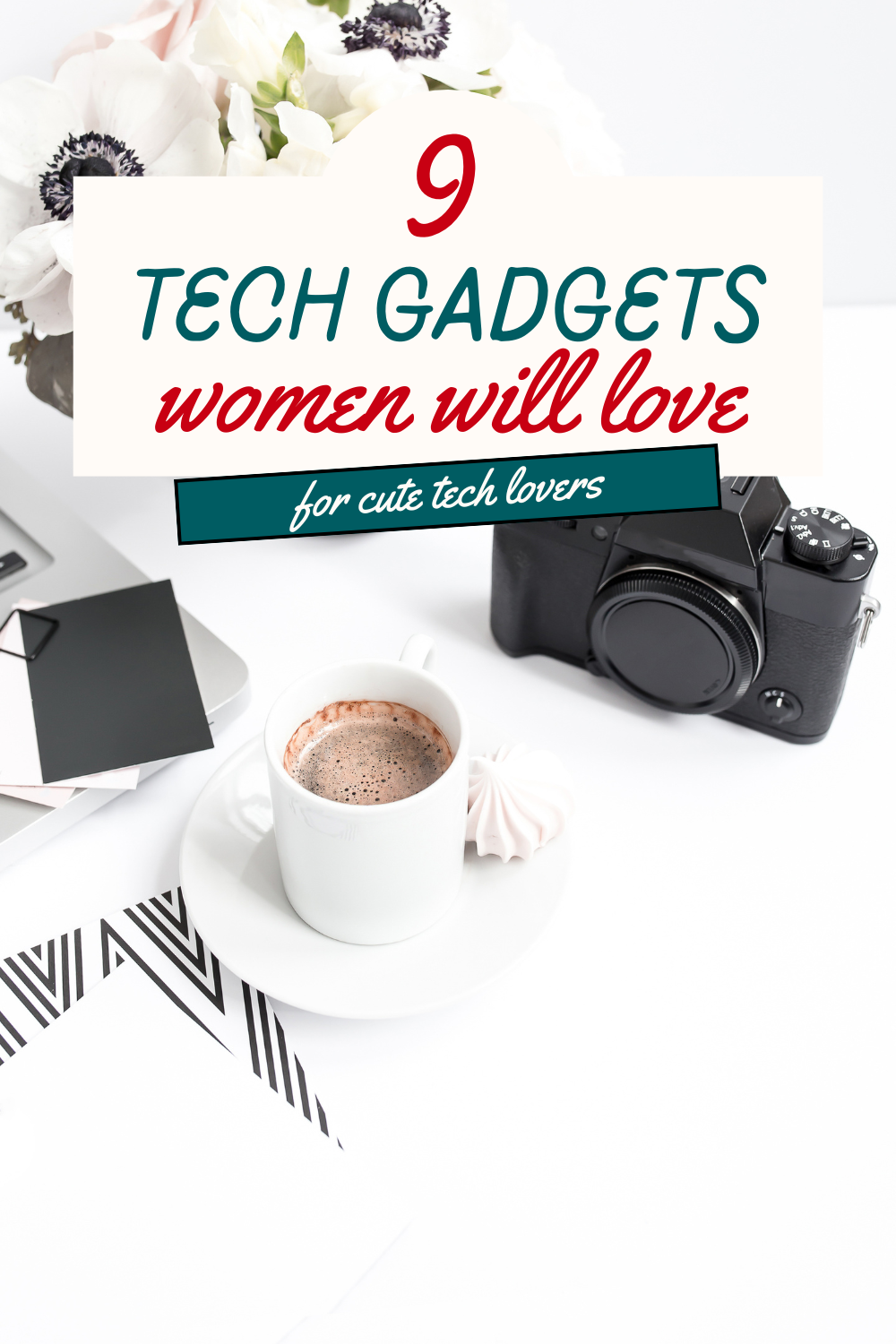 9 Chic Tech Gadgets for women