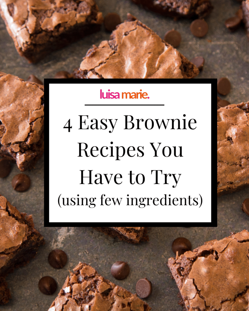 4 Delicious Easy Brownie Recipes You Have to Try