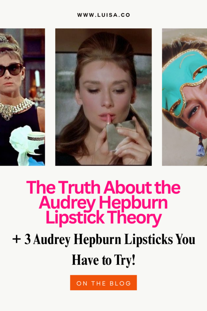 The Truth About the Audrey Hepburn Lipstick Theory